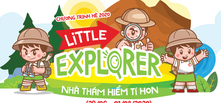 5 TUẦN TRỞ THÀNH NHÀ THÁM HIỂM TÍ HON TẠI KHÓA HÈ “LITTLE EXPLORER” CỦA APPLE PIE 5 TUẦN TRỞ THÀNH NHÀ THÁM HIỂM TÍ HON TẠI KHÓA HÈ “LITTLE EXPLORER” CỦA APPLE PIE