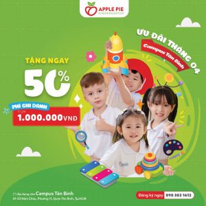 APPLE PIE KINDERGARTEN BÙNG NỔ ƯU ĐÃI TUYỂN SINH THÁNG 4
